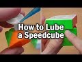 How To Lubricate (Lube) & Setup a Rubik's Cube!