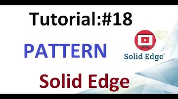 Solid Edge Tutorial#18 | Create a Pattern in Solid Edge | Learning Tube