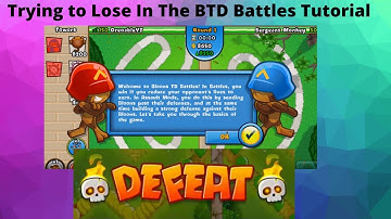 Trying To Lose In The Bloons TD Battles Tutorial! | Trying to Lose Against The Trainer | BTD Battles