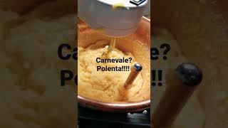 Carnevale? Polenta!