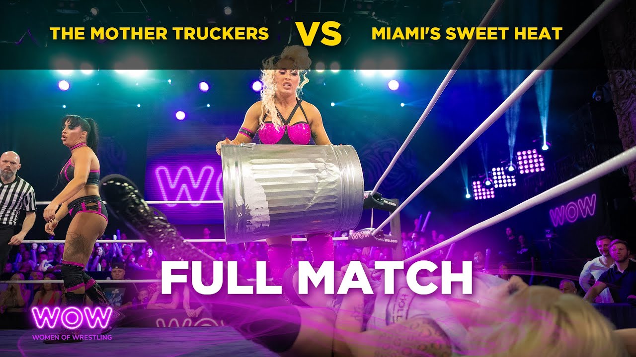 The Mother Truckers vs Miami's Sweet Heat  | WOW - Women Of Wrestling