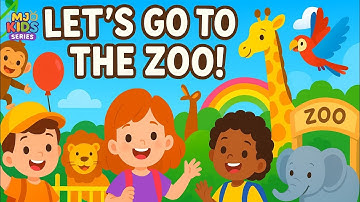 🦁  “Let’s Go to the Zoo! | Super Fun Animal Rhyme for Kids | Zoo Adventure Song 🎶”