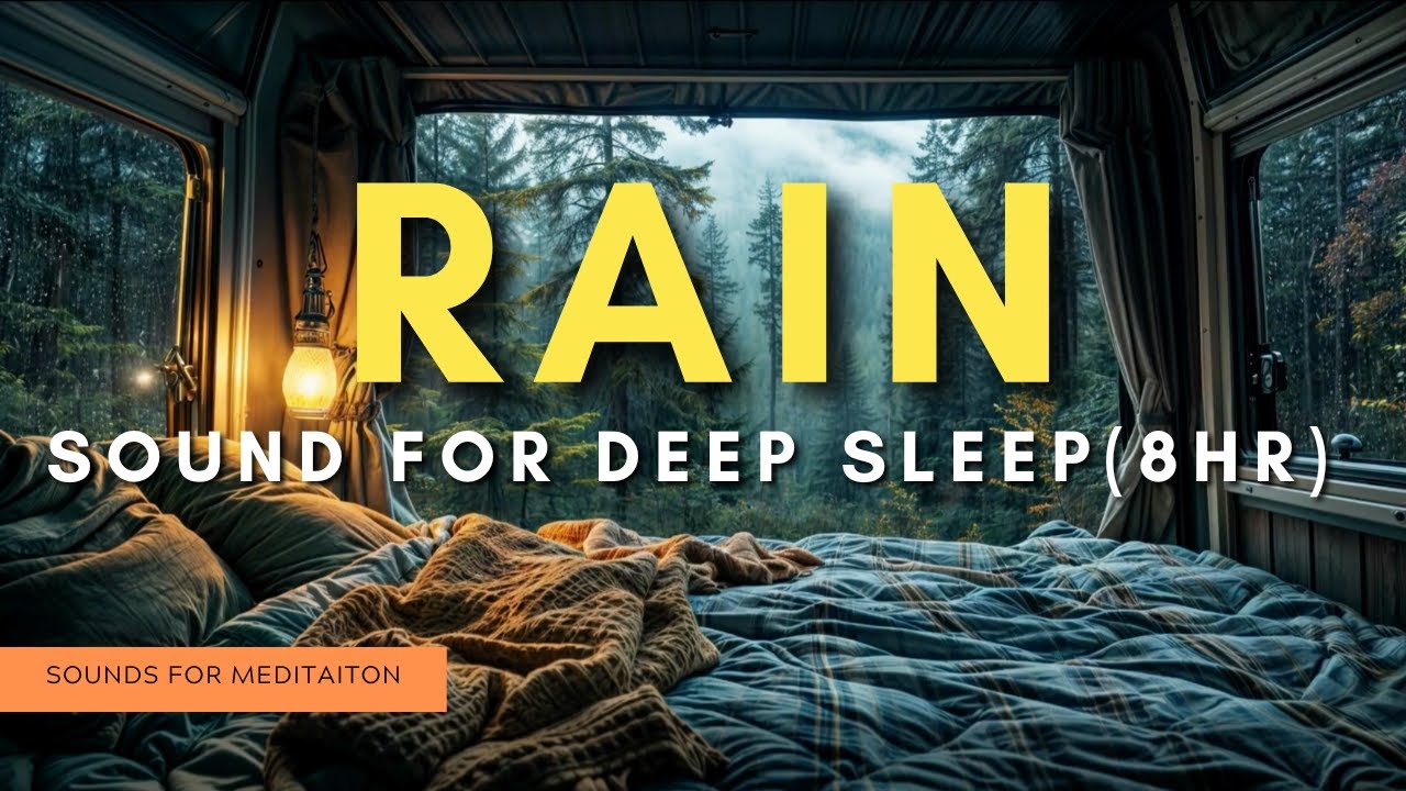 8 Hour Rain Sound for Deep Sleep | Cozy Camping Ambience - YouTube