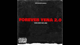 Mash_Keys - Forever Yena 2.0(feat. J4ke) [Official Audio]