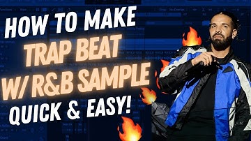 How To Make A Trap Beat With An R&B SAMPLE! **QUICK & EASY**| Logic Pro X Tutorial