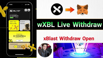 wXBL live Withdrawal to Metamask | XBLAST Mining | Xblast Mining Update