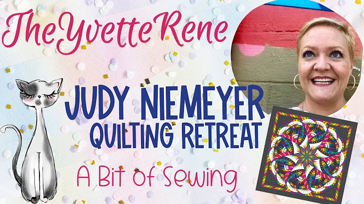 My Judy Niemeyer Quilting Retreat - A Bit of Sewin...