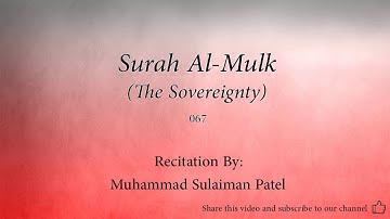 Surah Al Mulk The Sovereignty   067   Muhammad Sulaiman Patel   Quran Audio