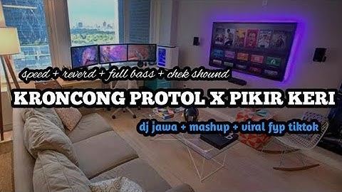 Dj kroncong protol x pikir keri slow bass viral Fyp tiktok