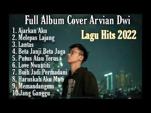 Full Album Cover Arvian Dwi|Lagu Hits 2022
