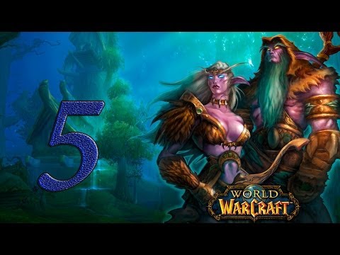 Видео: World of Warcraft - Ночной эльф охотник #5