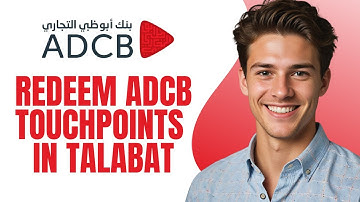 How To Redeem ADCB Touchpoints in Talabat | Adcb Touchpoints Redemption