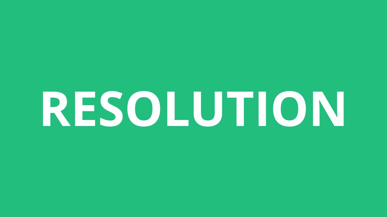 How To Pronounce Resolution - Pronunciation Academy