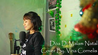 Doa Di Malam Natal (Cover by. Vina Cornelis)