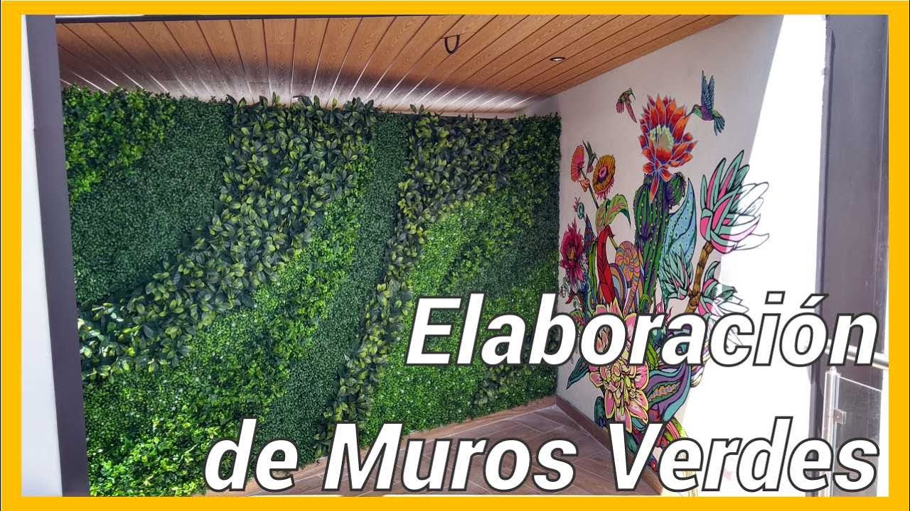 Como Hacer Un Muro Verde Paso A Paso www.youtube.com