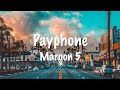 Payphone (clean version) Lyrics - Maroon 5