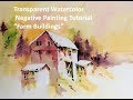 Transparent Watercolor Negative Painting Tutorial,  "Farm Buildings"