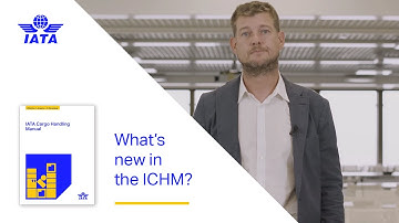 IATA Cargo Handling Manual (ICHM) | The 2022 changes