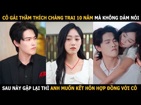 Cô gái thầm thích chàng trai 10 năm mà không dám nói