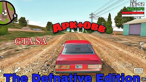 GTA SAN ANDREAS ANDROID 12 DEFINITIVE EDITION MODPACK NO CRASH ALL DEVICE SUPPORTED