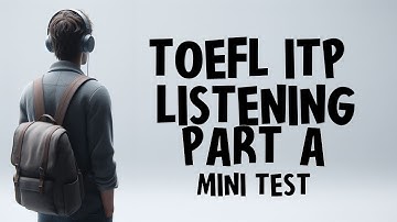 TOEFL ITP Listening Part A - Mini Test | English Listening Test - Listening Practice