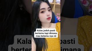 Kalau Jodoh Pasti Bertemu, Tapi Ketemunya Kapan? 🥺❤️ #shorts