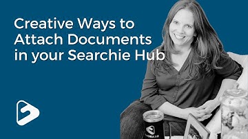 Creative Ways to Attach Documents in Your Searchie Hub