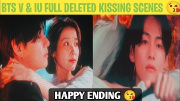 BTS V & IU Full Deleted Kissing Scenes 😘 V & IU Hugging Scenes Leak
