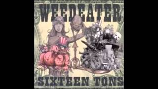 Weedeater -
