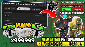 [🦴] NEW PET SPAWNER! 🤑 Grow a Garden 🌶️ Script! • No Key 🔥 *UNPATCHED* 🌈 100% Work ✅ - Anukul Hub V3