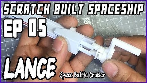 [Plastic Model] Scratch Built Sci-Fi Spaceship LANCE EP05