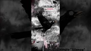 Raisonlife - Silence (Single 2021 - Snippet)