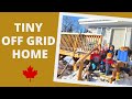 Tiny off grid home  family of 6  northwestern canada         canadianhomesteaders offgridlife