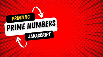 "How to Print Prime Numbers Using JavaScript | For Loop Tutorial"