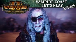 Vampire Coast Let's Play | Total War: WARHAMMER II - Curse of the Vampire Coast