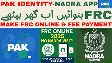 How to Apply FRC Online in Pakistan | NADRA FRC Using Pak Identity App Without Office Visit 2025