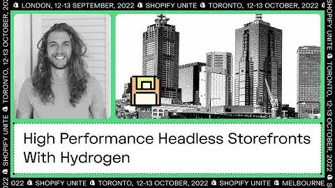 High Performance Headless Storefronts With Hydrogen