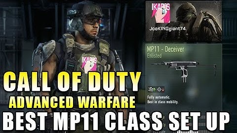 CoD Advanced Warfare: MP11 BEST CLASS SET UP "MP11 SMG Tips and Strategies"