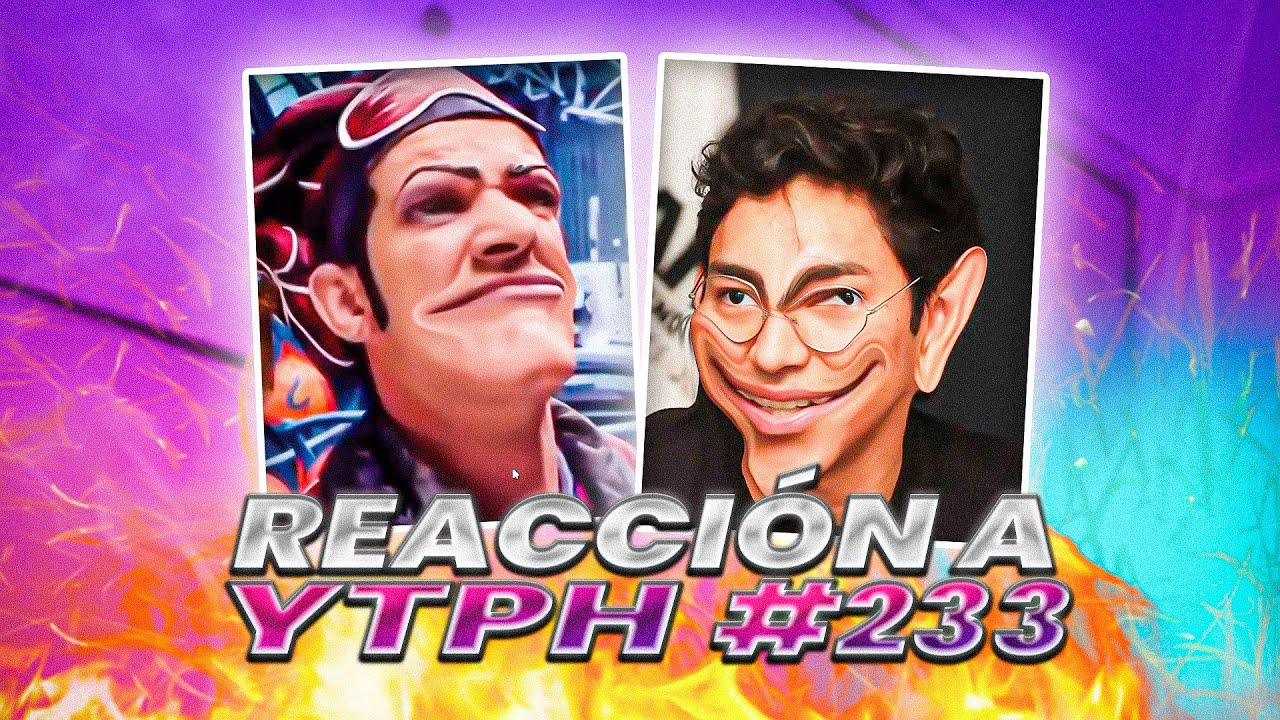 NOO FERNAN PARÁ 🥶 | Reacción a YTPH #233 - YouTube