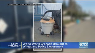 WWII Grenade Brought To Wheatland Police Department