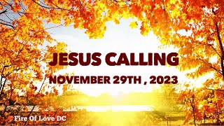 Jesus Calling Daily Devotion for November 29th
