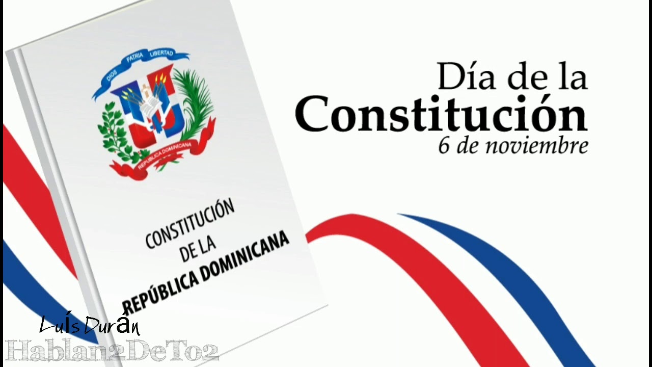 Todo Sobre La Constitucion Dominicana 6 De Noviembre De 1844 Youtube