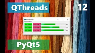 Working with Qthreads: PyQt5 tutorial - Part 12