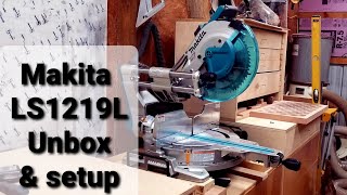 Makita LS1219L Unbox and set-up