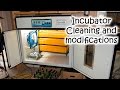 Incubator Cleaning, Modifications and Review