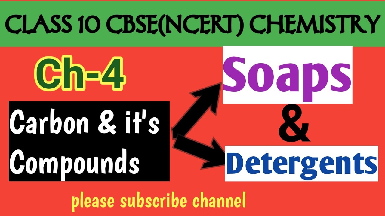 Soaps & DetergentClass 10 Science CBSE(NCERT)Ch4Carbon &it's compounds YouTube