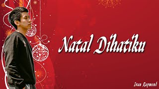 Christmas Songs 2020 | Natal Dihatiku Karaoke With Lyric