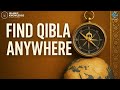 How To Find Qibla Direction From Anywhere In The World 9 Proven Islamic Methods How To Find Qibla Direction From Anywhere In The World 9 Proven Islamic Methods