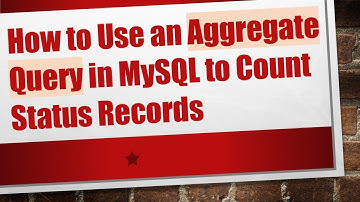 How to Use an Aggregate Query in MySQL to Count Status Records