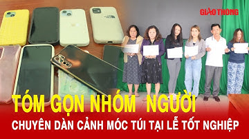 Bắt giữ nhóm tội phạm táo tợn dàn cảnh móc túi người tham gia các sự kiện tại TP.HCM | BGT